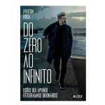 Do zero ao infinito: Lições que aprendi fotografando bilionários