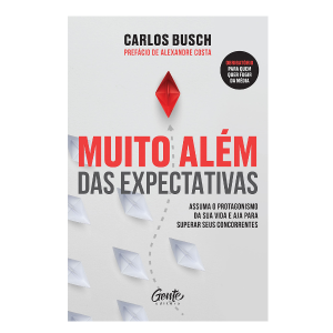 Muito além das expectativas: Assuma o protagonismo da sua vida e aja para superar seus concorrentes